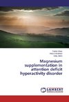 Magnesium supplementation in attention deficit hyperactivity disorder
