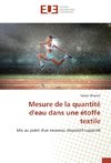 Mesure de la quantité d'eau dans une étoffe textile