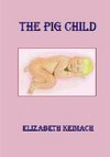 THE PIG CHILD