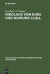 Nikolaus von Kues und Raimund Llull