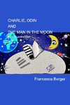 Charlie, Odin and the Man in the Moon