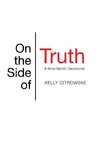On the Side of Truth