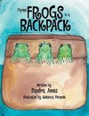 Three Frogs In a Backpack