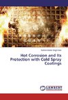 Hot Corrosion and Its Protection with Cold Spray Coatings