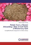 Petals from a Flower Attracting a Bee: A Call from a Missionary God