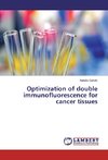 Optimization of double immunofluorescence for cancer tissues