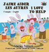 J'aime aider les autres I Love to Help