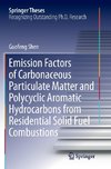 Emission Factors of Carbonaceous Particulate Matter and Polycyclic Aromatic Hydrocarbons from Residential Solid Fuel Combustions