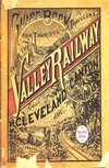 Guide Book for the Tourist and Traveler Over the Valley Railway: Revised Edition