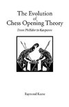 Evolution of Chess Opening Theory, The