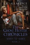 The Ghost Hunter Chronicles (Pt. 2)