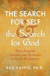 The Search for Self and the Search for God