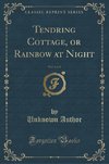Author, U: Tendring Cottage, or Rainbow at Night, Vol. 3 of