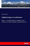 Original designs in architecture