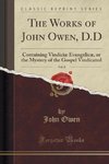 Owen, J: Works of John Owen, D.D, Vol. 8