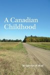 A Canadian Childhood