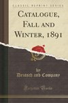 Company, D: Catalogue, Fall and Winter, 1891 (Classic Reprin