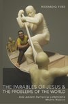 The Parables of Jesus and the Problems of the World