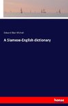 A Siamese-English dictionary