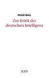 Zur Kritik der deutschen Intelligenz