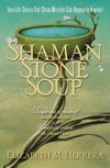 Shaman Stone Soup
