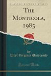 University, W: Monticola, 1985 (Classic Reprint)
