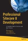 Professional Sitecore 8 Development