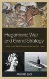Hegemonic War and Grand Strategy