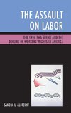 Assault on Labor