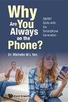 Ling, Y:  Why Are You Always On The Phone? Smart Skills With