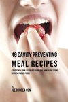 46 Cavity Preventing Meal Recipes
