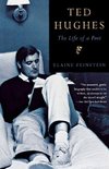 Feinstein, E: Ted Hughes - The Life of a Poet