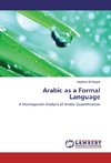 Arabic as a Formal Language