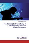 The Concept of Creativity in Contemporary Popular Music in Nigeria