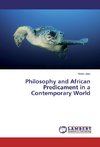 Philosophy and African Predicament in a Contemporary World