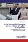 Organizational culture and its importance on safety management