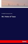Mr. Potter of Texas