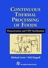 Continuous Thermal Processing of Foods: Pasteurization and UHT Sterilization