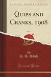 Shaw, H: Quips and Cranks, 1908, Vol. 11 (Classic Reprint)