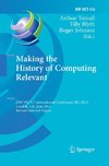 Making the History of Computing Relevant