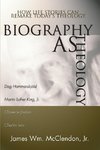 Biography as Theology