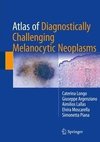 Longo, C: Atlas of Diagnostically Challenging Melanocytic