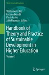 Handbook of Theory and Practice of Sustainable Development in Higher Education