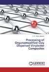 Processing of Organomodified Clay Dispersed Vinylester Composites