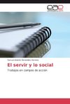 El servir y lo social