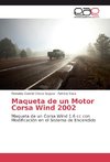 Maqueta de un Motor Corsa Wind 2002