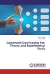 Connected Dominating Set: Theory and Experimental Study