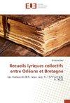 Recueils lyriques collectifs entre Orléans et Bretagne