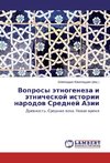 Voprosy jetnogeneza i jetnicheskoj istorii narodov Srednej Azii