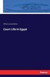 Court Life in Egypt